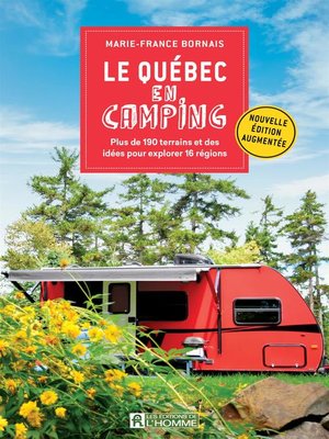 cover image of Le Québec en camping--Édition augmentée